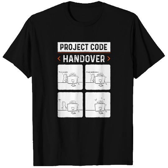 Project Code Handover Software Developer Funny C Programmer T-Shirts