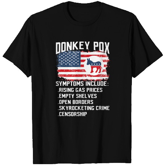 Donkey Pox Conservative Republican antis Biden Donkey Pox T-Shirts