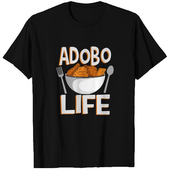 Adobo Life Pinoy Chicken Rice Cuisine Philippine Flag T-Shirts