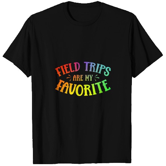 Field Trips Are My Favorite School Field Trip Tie Dye T-Shirts