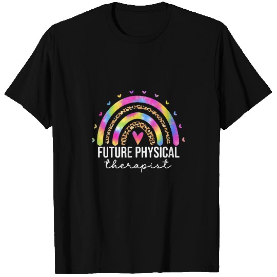 Future Physical Therapist Student Physical Therapy PT PTA T-Shirts