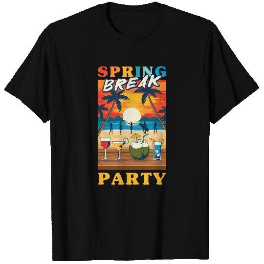 Spring Break Party Semester break Spring Break 5 T-Shirts