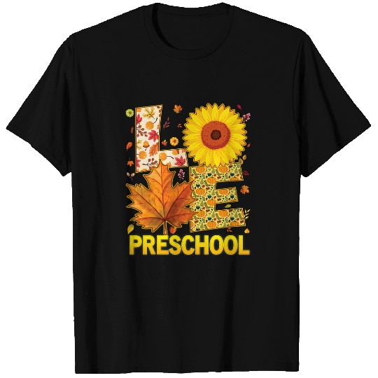 love preschool teacher student sunflower fall thanksgiving T-Shirts