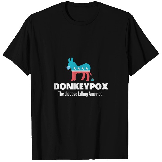 Donkey Pox The Disease Killing America Funny antis Biden T-Shirts