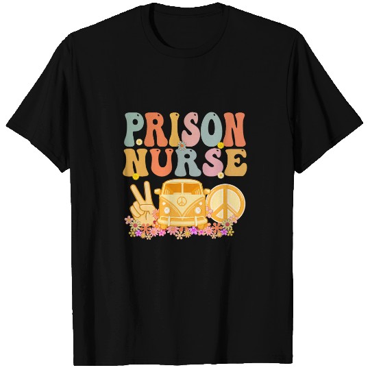 Prison nurses Week Groovy Appreciation Day For Women T-Shirts