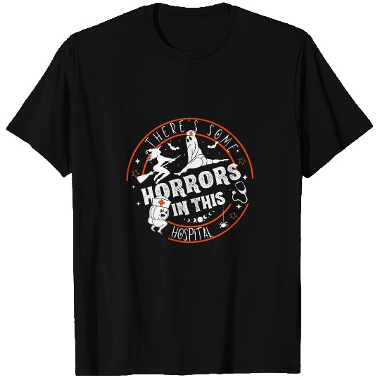Funny nurses Halloween Theres Some Horrors In This Hospital T-Shirts