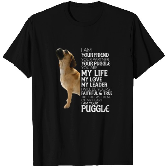 Pug Lover I Am Your Friend Your Partner Your Puggle Dog Mom Dad Pugs Dog T-Shirts
