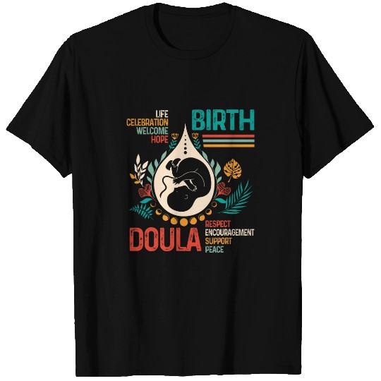 Doula Birth Worker LD nurses Birth Support Encouragement T-Shirts
