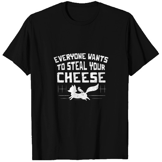 Fox Everyone Wants To Steal Your Cheese Animal T-Shirts