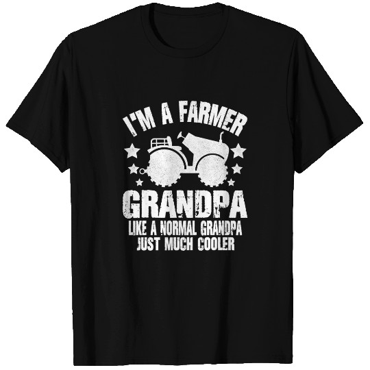 Tractor driving Im A Farmer Grandpa Rancher Tractor Farm Farming Family T-Shirts
