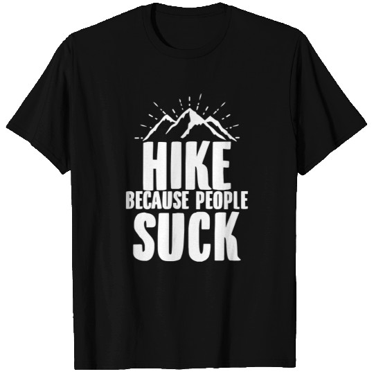 Hiking Hiker Outdoor Mountain mountainsHiking tour mountaineering summer293 Hike T-Shirts