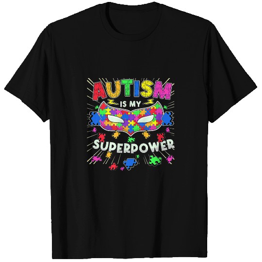 Autism Is My Superpower Funny Women Neurodiverse T-Shirts