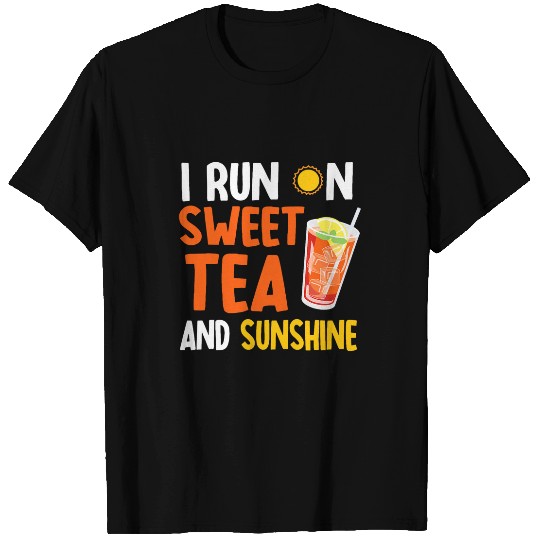 Funny Sweet Tea And Sunshine Outfit Refreshing Tea Drinker T-Shirts