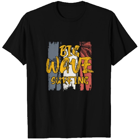 Surf Life Big wave surfing 90 T-Shirts