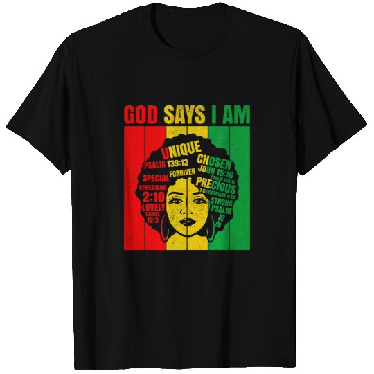 Black Girl God Says I Am Black Melanin Pride History Month 8 T-Shirts