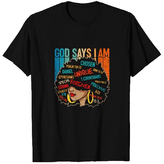 Black Girl God Says I Am Black Melanin Pride History Month 9 T-Shirts