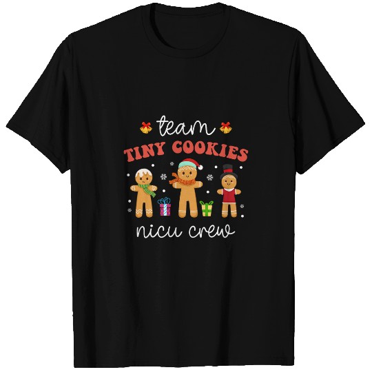 Team Tiny Cookies NICU Crew Neonatal Christmas NICU nurses T-Shirts