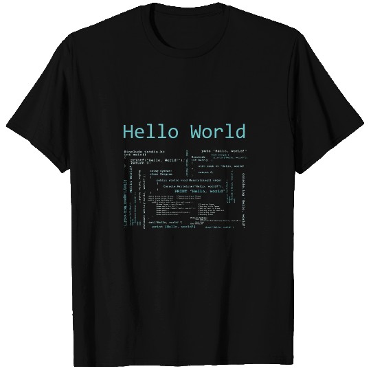 Hello World Computer Programming Languages Computer Science T-Shirts