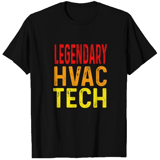 Funny Legendary HVAC Tech Heating Cooling Technician Worker T-Shirts