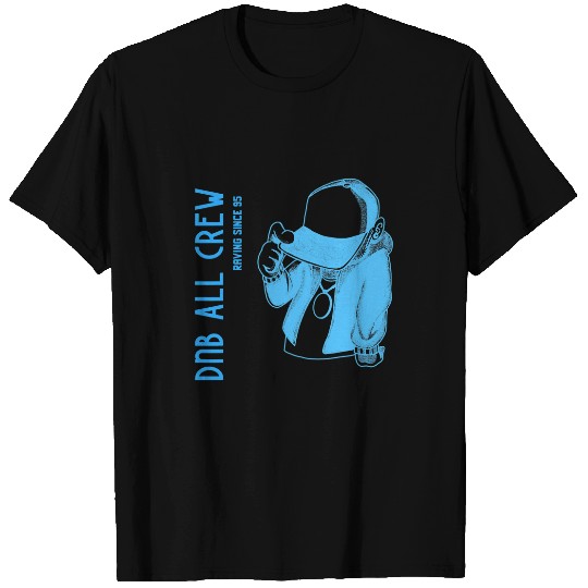 Funny Drummer DnB Music Raving Liquid Drum And Bass DJ T-Shirts