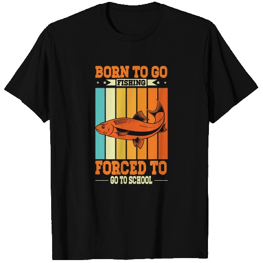 Fishing Funny Born To Go Fishing Bass Fish Fisherman Boys Kids 68 Fisher T-Shirts