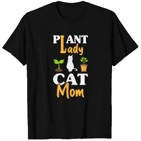 Funny Gardening Plant Lady Cat Mom Gardener Plants Lover T-Shirts