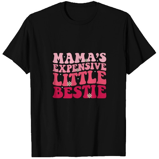 Funny Mother Daughter Groovy Mamas Expensive Little Bestie T-Shirts
