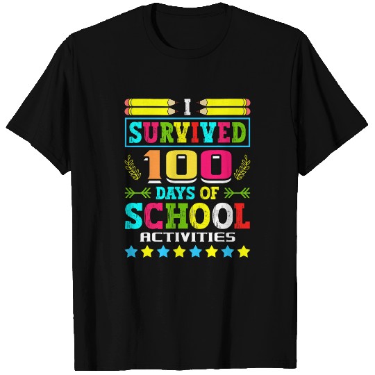 I Survived 100 Days Of School Activities Student Schooler T-Shirts