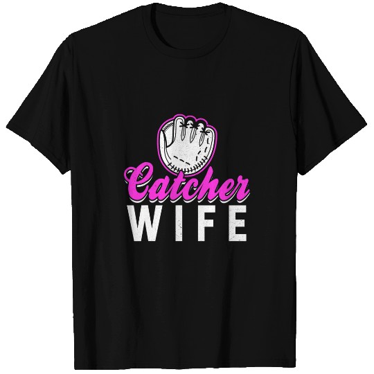 Sport Baseball Catcher Wife Softball Player Themed Catcher T-Shirts