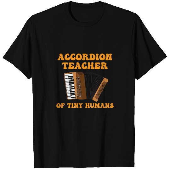 Funny Accordion Music Teacher Teaching Music 3 T-Shirts