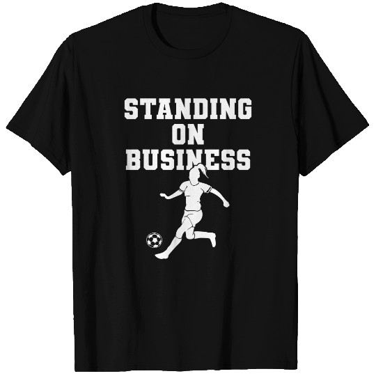 Sport Soccer Soccer Women Standing On Business Girls Soccer Team School T-Shirts