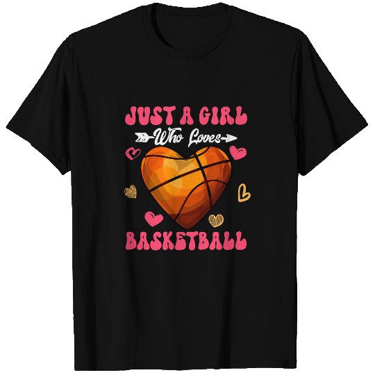Sport Basketball Game Day Lover Women Cute Just A Girls Who Loves T-Shirts