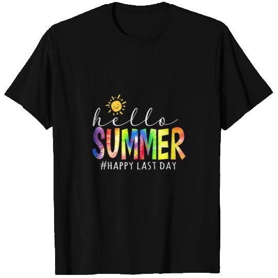 Happy Last Day of School Teacher Student Hello Summer Gifts 4 T-Shirts