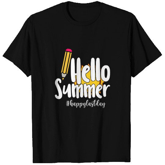 Happy Last Day of School Teacher Student Hello Summer 4 T-Shirts