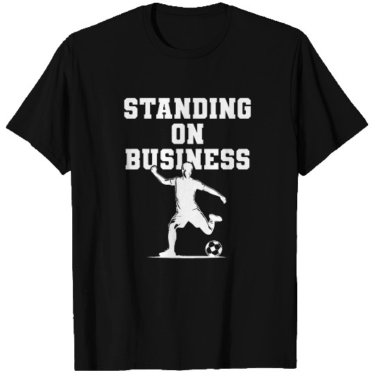 Sport Soccer Soccer Men Standing On Business Boys Soccer Team School 1 T-Shirts