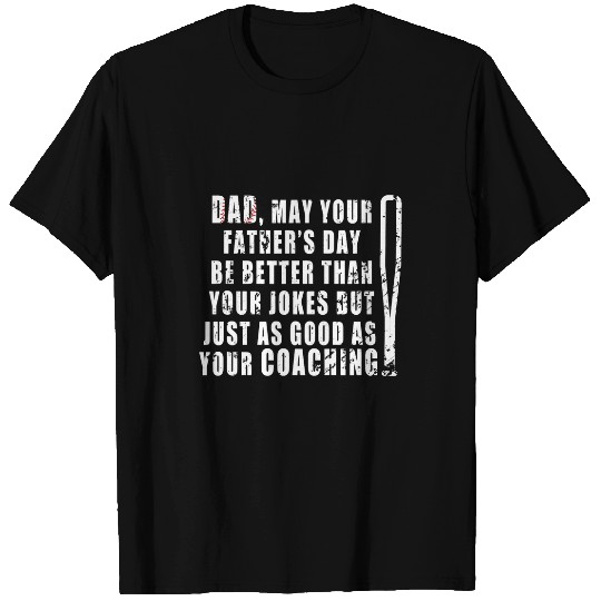 Sport Baseball Funny Baseball Dad Coachs Fathers Day Jokes Meme T-Shirts