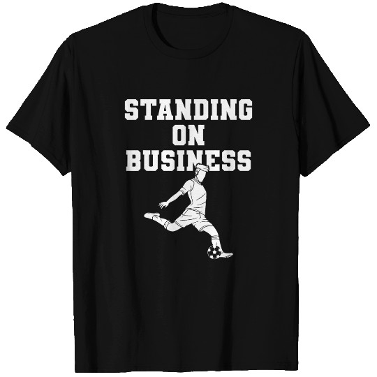 Sport Soccer Soccer Men Standing On Business Boys Soccer Team School T-Shirts