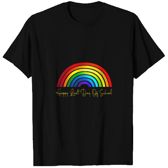 Happy Last Day of School Teacher Student Graduation Rainbow 3 T-Shirts