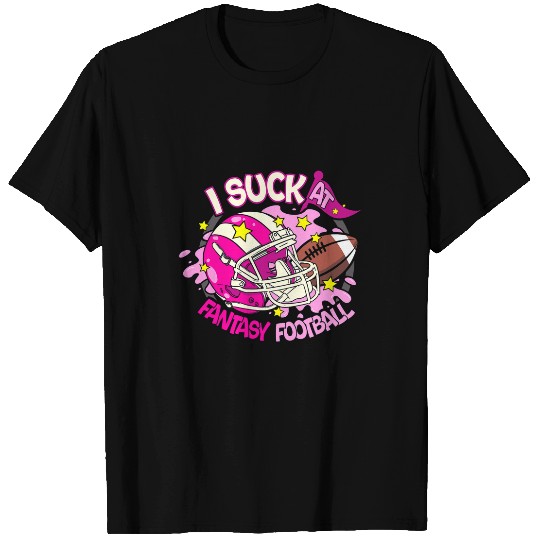 Sport American Football Funny I Suck at Fantasy Football Girly Helmet Men Women T-Shirts