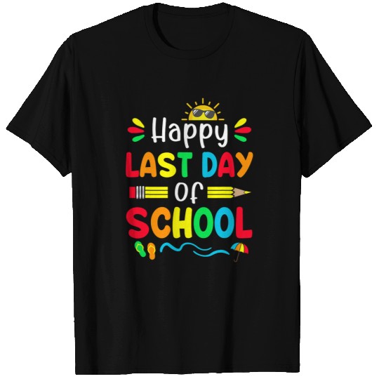 happy last day of school teacher student graduation summer T-Shirts