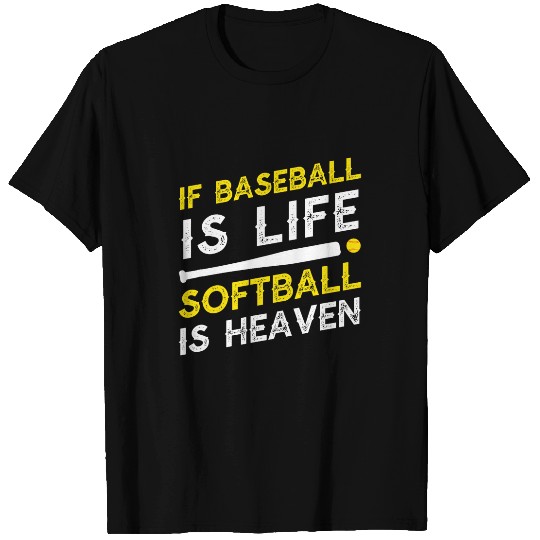 Sport Baseball If Baseball Is Life Softball Is Heaven 1 T-Shirts