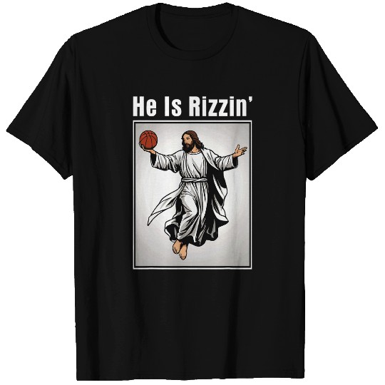 Sport Basketball He Is Risen Rizzin Funny Easter Jesus Playing Basketball 4 T-Shirts