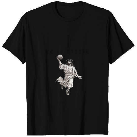 Sport Basketball He Is Rizzin Easter Jesus Basketball Christian Religious 22 T-Shirts