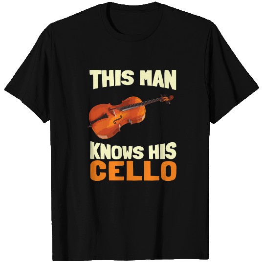 Funny Cellist Mens This Man Knows His Cello Orchestra Classical Music Cellist T-Shirts