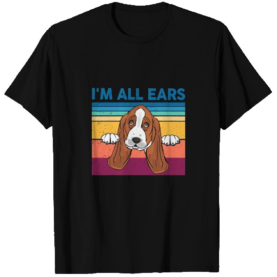 Basset Hound Pet BassetHound Im All Ear Funny Dog Mom Dad Gift Vintage T-Shirts
