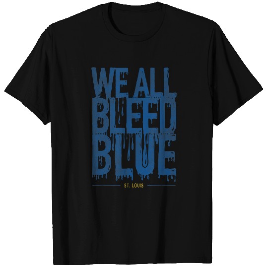 Sport Hockey We all bleed blue fan St. Louis PlayOffs T-Shirts
