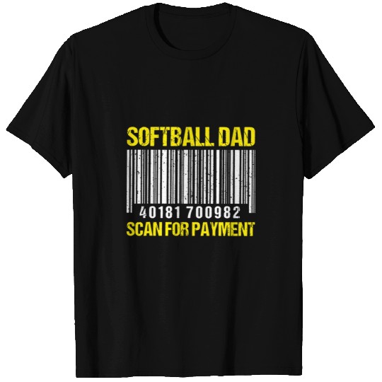 Sport Softball Dad Scan For Payment Funny Fathers Day Softball T-Shirts