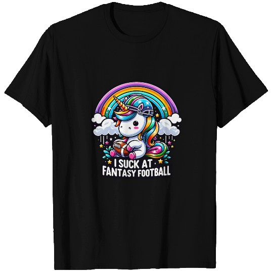 Sport American Football I Suck at Fantasy Football Unicorns Rainbow Loser 1 T-Shirts