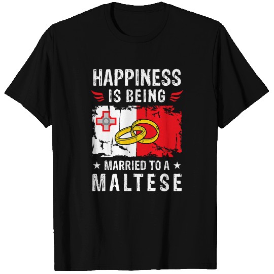 Maltese Pet Happiness is Being Married To a Maltese Husband Wife Malta T-Shirts
