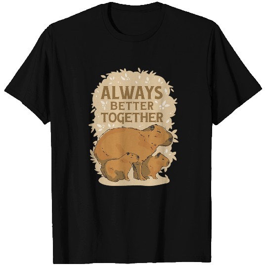 capybaras Mammal Better Together capybaras Fan Club Funny Cute T-Shirts